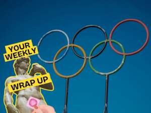 Olympic rings against a blue sky with a graphic reading “Your Weekly Wrap Up” over a classical statue illustration with a censored sticker.