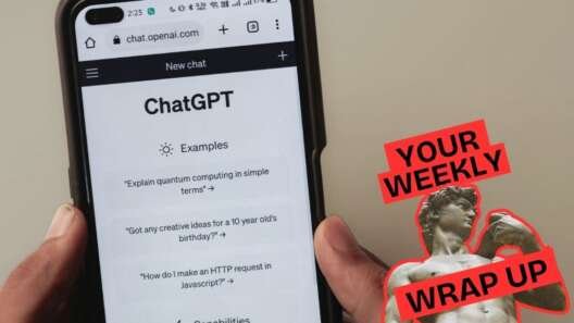 A person holds a smartphone displaying the ChatGPT homepage, with example prompts visible on the screen. To the right, a graphic overlay reads “Your Weekly Wrap Up” in bold red text, alongside an image of a classical statue (Michelangelo’s David) partially covered with a pink condom over the genitals.