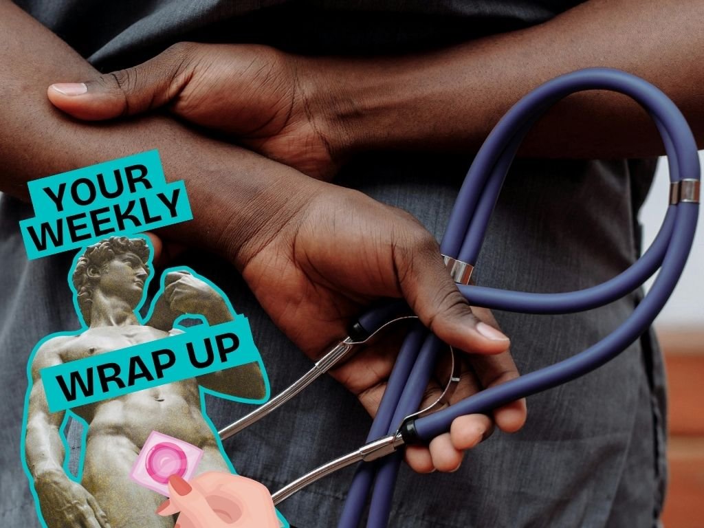 Close-up of a person’s hands holding a purple stethoscope, suggesting a healthcare setting. Overlaid graphic reads “Your Weekly Wrap Up” in bold turquoise text, alongside a stylised image of a classical statue partially covered with a pink sticker.