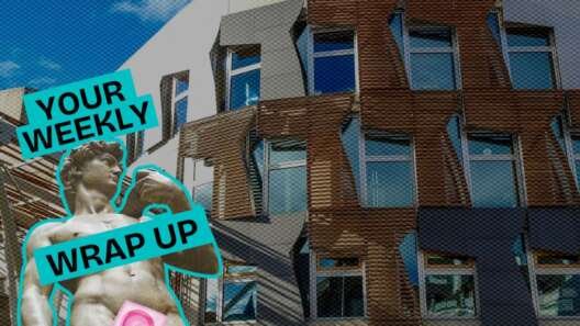 Exterior view of a modern building with angular windows and mixed brick and metal cladding under a blue sky. Overlaid graphic reads “Your Weekly Wrap Up” in bold turquoise text, alongside a stylised image of a classical statue partially covered with a pink sticker.