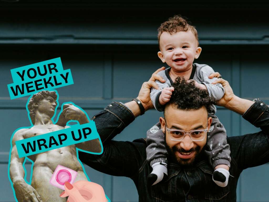 A smiling adult wearing glasses carries a laughing young child on their shoulders in front of a dark blue wall. A “Your Weekly Wrap Up” graphic featuring a classical statue and a condom illustration appears on the left side of the image.