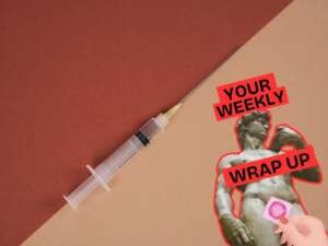 Promotional graphic for Pillow Talk Scotland’s “Your Weekly Wrap Up.” A syringe lies diagonally across a red and beige background. On the right, Michelangelo’s David is outlined in red and shown holding a condom, with bold red labels reading “Your Weekly Wrap Up.”