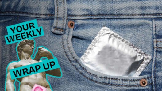 Collage-style graphic showing a condom packet tucked into the pocket of blue jeans. On the left, a cut-out classical statue outlined in turquoise holds a pink condom packet, with bold text reading “Your Weekly Wrap Up.”