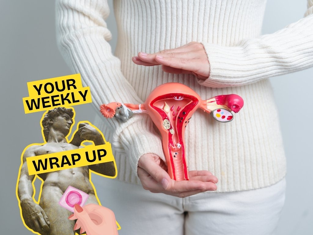 A person in a white jumper holds an anatomical model of the uterus and ovaries. A graphic in the corner reads “Your Weekly Wrap Up” alongside a classical statue and an illustration of a hand holding a condom.