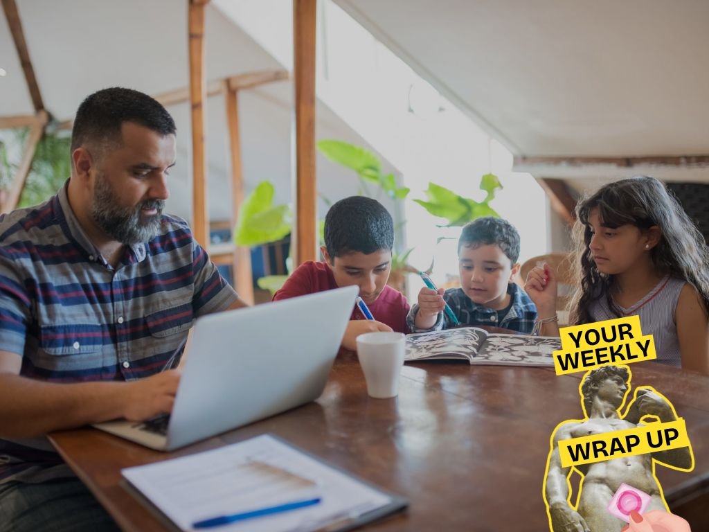 A man works on a laptop at a table while three children sit beside him drawing and looking through a book. A “Your Weekly Wrap Up” graphic with a classical statue and condom illustration appears in the lower-right corner.