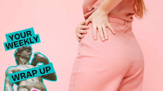 A cropped image of a person in pink clothing holding their lower back or hip against a pale pink background. A “Your Weekly Wrap Up” graphic with a classical statue and condom illustration appears in the lower-left corner.