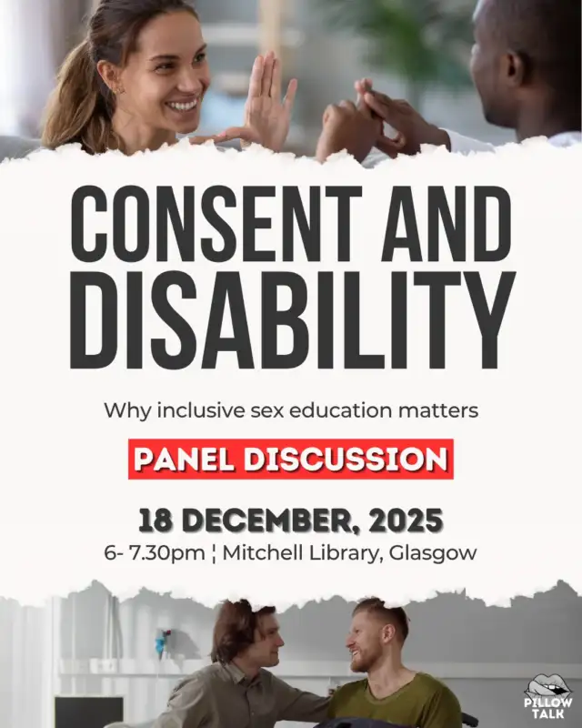 Happening tomorrow ✨

Join us at the Mitchell Library in Glasgow for an open, honest and accessible conversation about what consent really looks like in disabled people’s lives.

We’ll be talking about navigating consent with support needs, how relationships, power and stigma play a role, and what disabled people need to feel safe, respected and empowered.

With: 
• Robert Softley Gale (@robert_s_gale) – Artistic Director, Birds of Paradise Theatre Company (@boptheatre)
• Donna-Marie Speir – Partnership Lead, Dates-n-Mates (@datesnmates_scotland)
• Ross Wilcock (@rosswilcockmedia) – Scottish queer, disabled poet & writer
• Corrie McLean – Co-founder, Three Sisters Consultancy (moderator) 

Everyone’s welcome: disabled people, carers, support workers, allies and anyone interested in inclusive consent education.

♿ Full access info and free tickets on Eventbrite.

#DisabilityScotland #ConsentMatters #WhatsOnGlasgow #GlasgowEvents